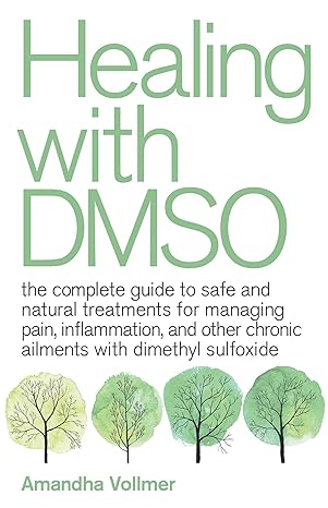 Healing with DMSO - Amanda Vollmer