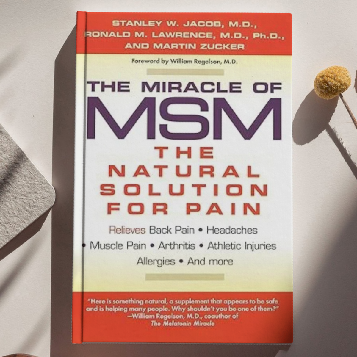 The Miracle of MSM: The Natural Solution for Pain - book